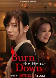 ดูซีรีย์ Burn the House Down (2023) พากย์ไทย
