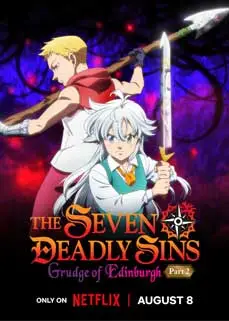 ดูอนิเมะ The Seven Deadly Sins: Grudge of Edinburgh Part 2 (2023) พากย์ไทย