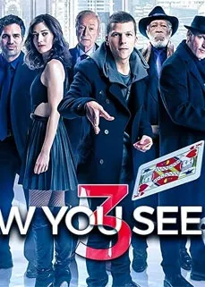 Now You See Me 3 (2023) อาชญากลปล้นโลก 3