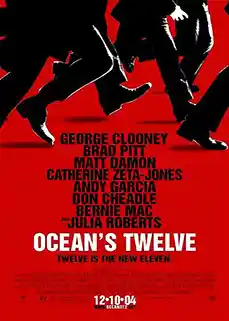 Ocean's Twelve (2004) 12 มงกุฎ ปล้นสุดโลก