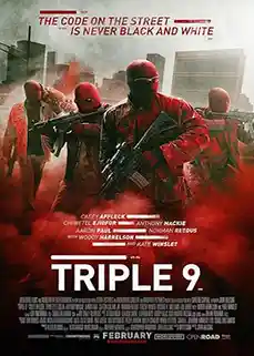 Triple 9 (2009) ยกขบวนปล้น