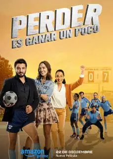 ดูหนังออนไลน์ Perder es ganar un poco (2023)